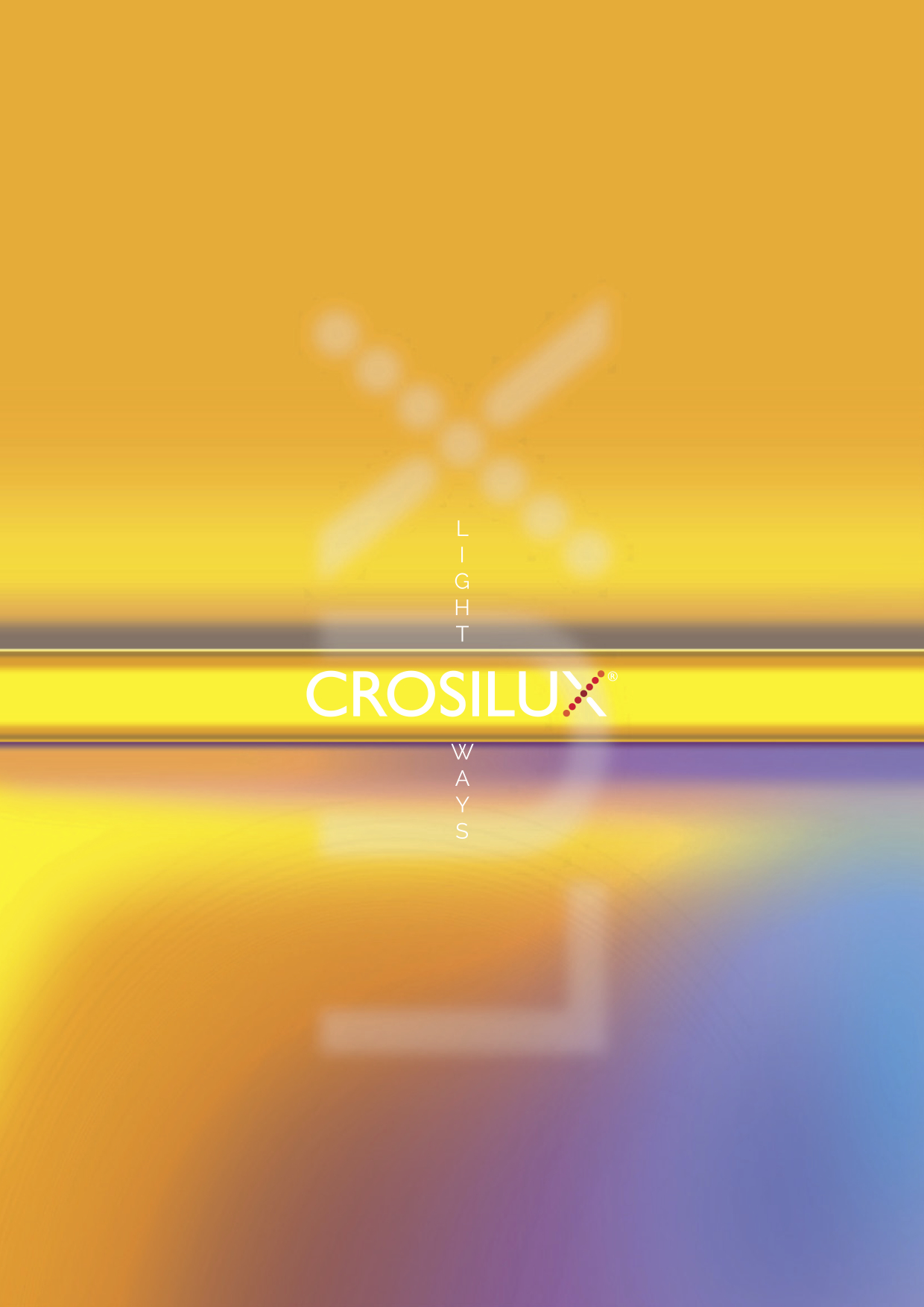 <b>CROSILUX</b><b>®</b><b>-BROCHURE</b>